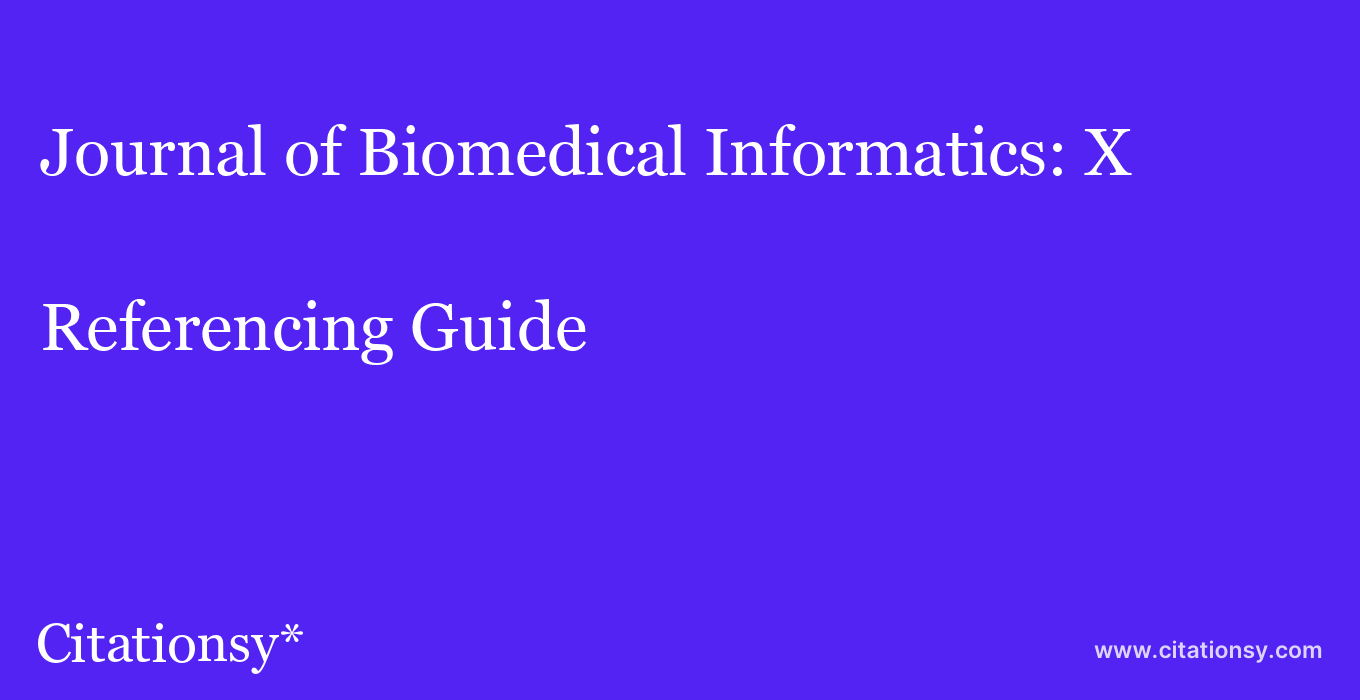cite Journal of Biomedical Informatics: X  — Referencing Guide